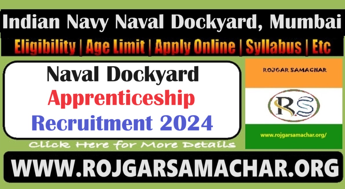 Naval Dockyard, Mumbai Apprentice Form 2024