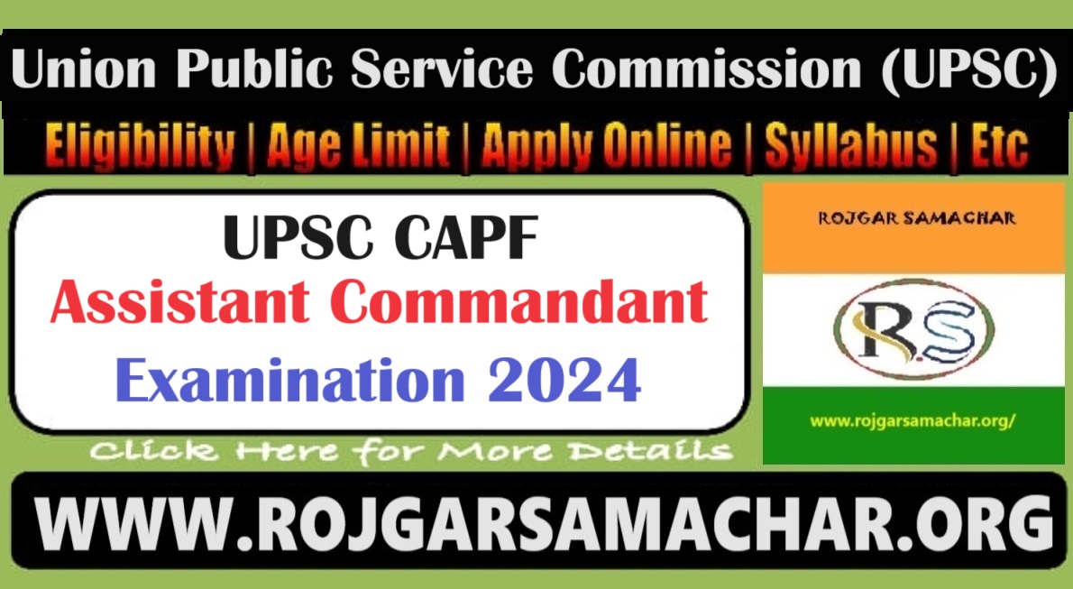 UPSC CPF (AC) Exam 2024